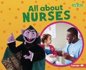 All about Nurses de Brianna Kaiser