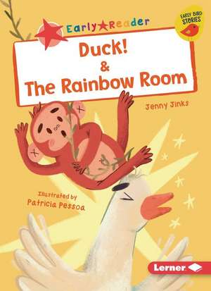 Duck! & the Rainbow Room de Jenny Jinks