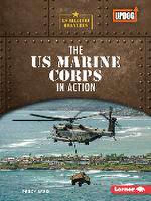 The US Marine Corps in Action de Percy Leed