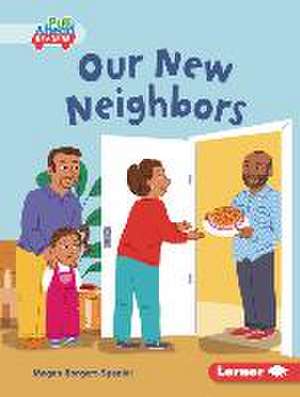 Our New Neighbors de Megan Borgert-Spaniol