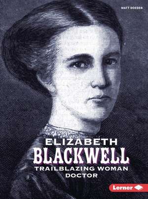 Elizabeth Blackwell de Matt Doeden