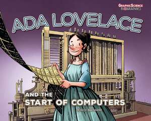 ADA Lovelace and the Start of Computers de Jordi Bayarri Dolz