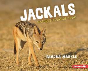 Jackals de Sandra Markle