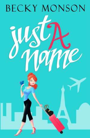 Just a Name de Becky Monson