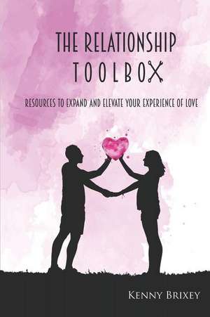 Brixey, K: RELATIONSHIP TOOLBOX