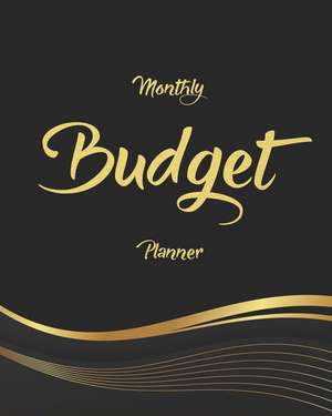 Monthly Budget Planner: Gold Design 12 Month Budget Organizer Journal Notebook Finance Planner, Money Organizer, Debt Tracker de Maggie C. Harrington