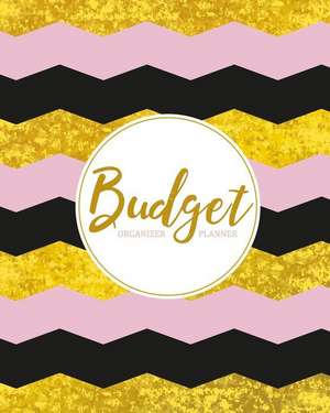 Budget Planner Organizer: Golden Pink 12 Month Weekly Expense Tracker Bill Organizer Business Money Personal Finance Journal Planning Workbook de Maggie C. Harrington