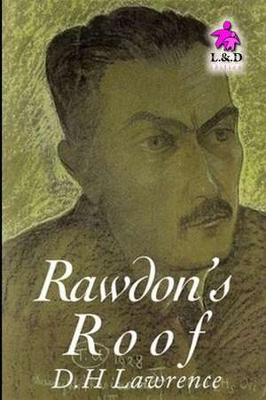 Rawdon's Roof de David Herbert Lawrence