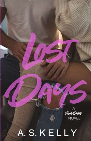 Lost Days de A. S. Kelly