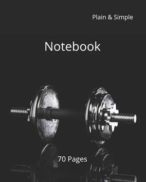 Notebook: 70 Pages de Plain &. Simple