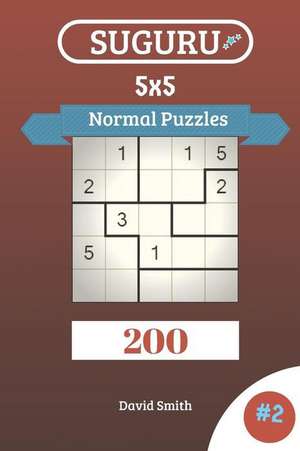 Smith, D: Suguru Puzzles - 200 Normal Puzzles 5x5 Vol.2