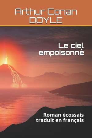 Le Ciel Empoisonn de Arthur Conan Doyle