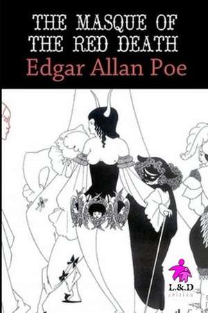 The Masque of the Red Death de Edgar Allan Poe