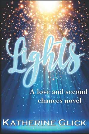 Glick, K: LIGHTS