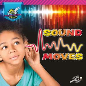 Sound Moves de Kaitlyn Duling