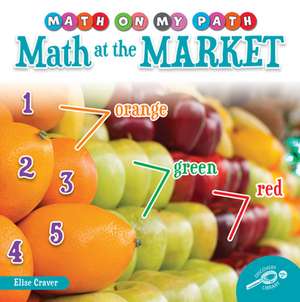 Math at the Market de Elise Craver