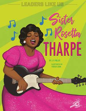 Sister Rosetta Tharpe: Volume 6 de J. P. Miller