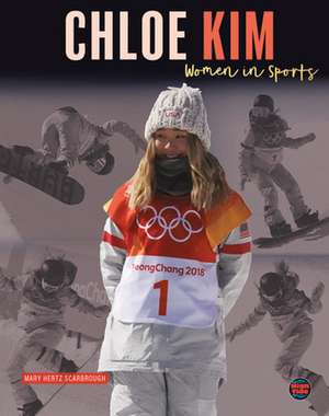 Chloe Kim de Mary Hertz Scarbrough