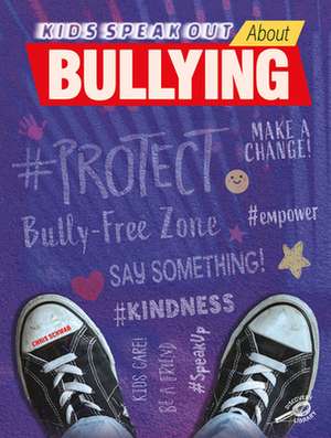 Kids Speak Out about Bullying de Schwab