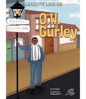 O.W. Gurley de J P Miller