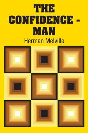The Confidence - Man de Herman Melville