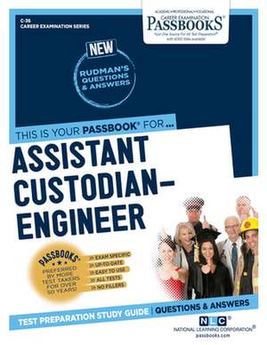 Assistant Custodian-Engineer (C-36): Passbooks Study Guide Volume 36 de National Learning Corporation