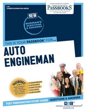 Auto Engineman (C-61): Passbooks Study Guide Volume 61 de National Learning Corporation