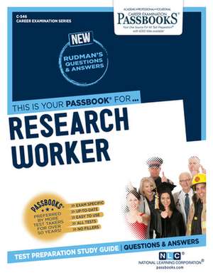 Research Worker (C-546): Passbooks Study Guide Volume 546 de National Learning Corporation