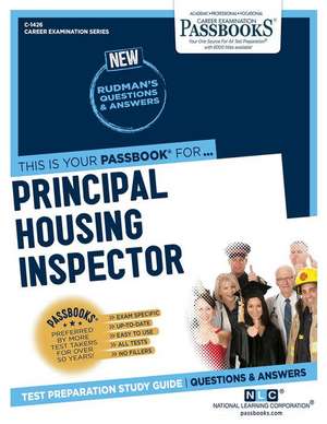 Principal Housing Inspector (C-1426): Passbooks Study Guide Volume 1426 de National Learning Corporation