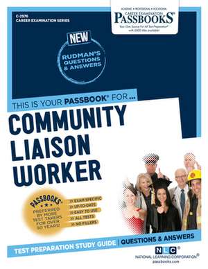 Community Liaison Worker (C-2976): Passbooks Study Guide Volume 2976 de National Learning Corporation