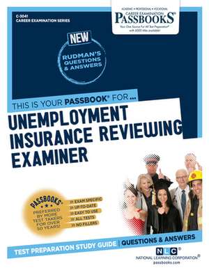 Unemployment Insurance Reviewing Examiner (C-3041) de National Learning Corporation