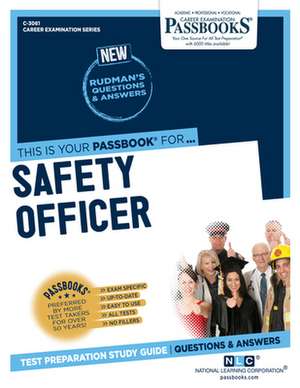 Safety Officer (C-3061): Passbooks Study Guide Volume 3061 de National Learning Corporation