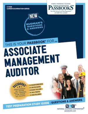 Associate Management Auditor (C-3426): Passbooks Study Guide Volume 3426 de National Learning Corporation