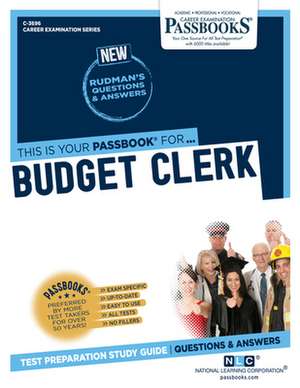 Budget Clerk (C-3696): Passbooks Study Guide Volume 3696 de National Learning Corporation