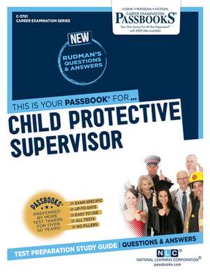 Child Protective Supervisor (C-3701) de National Learning Corporation