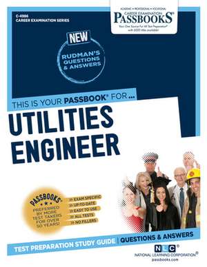 Utilities Engineer: Passbooks Study Guide Volume 4986 de National Learning Corporation