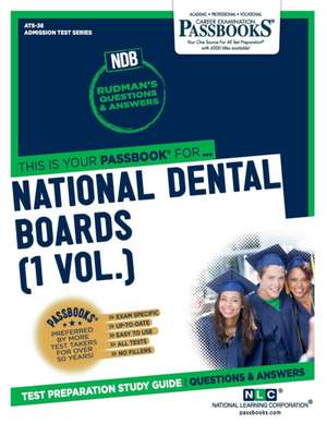 National Dental Boards (Ndb) (1 Vol.) (Ats-36): Passbooks Study Guide Volume 36 de National Learning Corporation