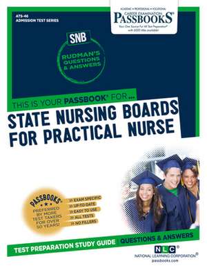 State Nursing Boards for Practical Nurse (Snb/Pn) (Ats-46) de National Learning Corporation