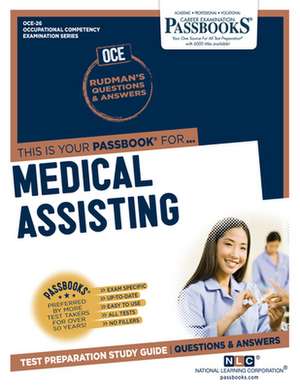 Medical Assisting (Oce-26): Passbooks Study Guide Volume 26 de National Learning Corporation