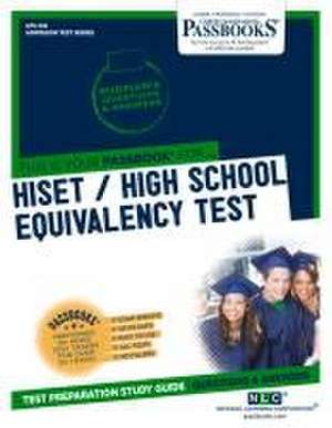 Hiset / High School Equivalency Test (Ats-146): Passbooks Study Guide Volume 146 de National Learning Corporation