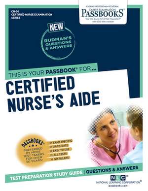 National Learning Corporation: Certified Nurse's Aide (Cn-56