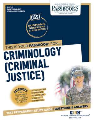 Criminology (Criminal Justice) (Dan-11): Passbooks Study Guide Volume 11 de National Learning Corporation