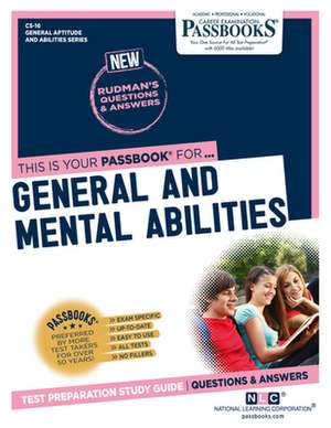 General and Mental Abilities (Cs-16): Passbooks Study Guide Volume 16 de National Learning Corporation