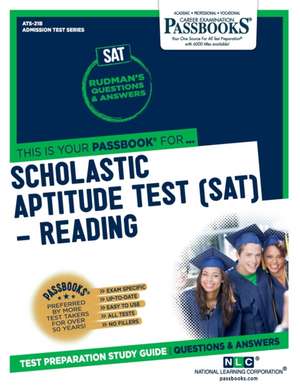 SAT Reading (Ats-21b): Passbooks Study Guide de National Learning Corporation