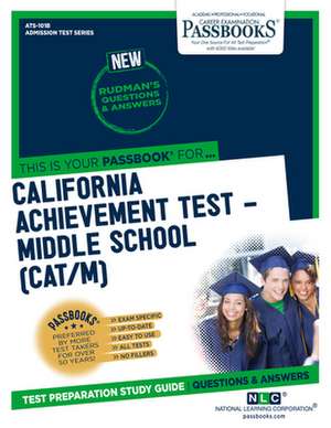 California Achievement Test - Middle School (Cat/M) (Ats-101b) de National Learning Corporation