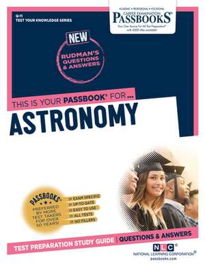 Astronomy (Q-11): Passbooks Study Guide Volume 11 de National Learning Corporation