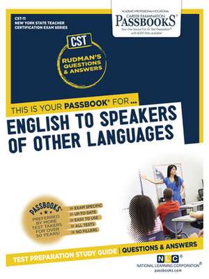 English to Speakers of Other Languages (Cst-11): Passbooks Study Guide Volume 11 de National Learning Corporation