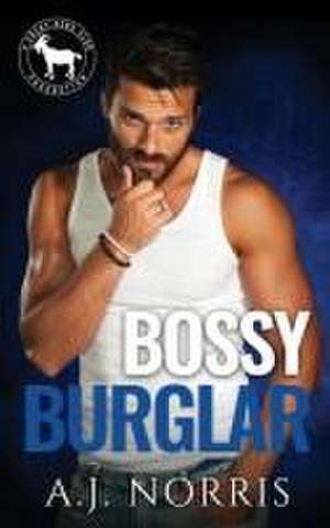 Bossy Burglar de A. J. Norris