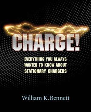 Charge! de William K. Bennett