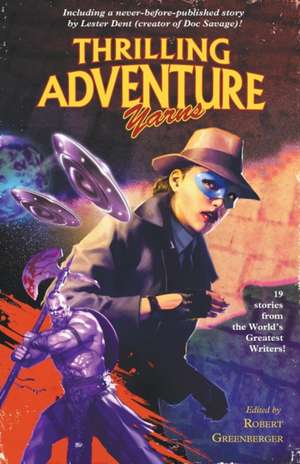 Thrilling Adventure Yarns de Lester Dent